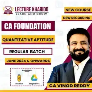 ca foundation Quantitative Aptitude by ca Vinod Reddy for June 2024