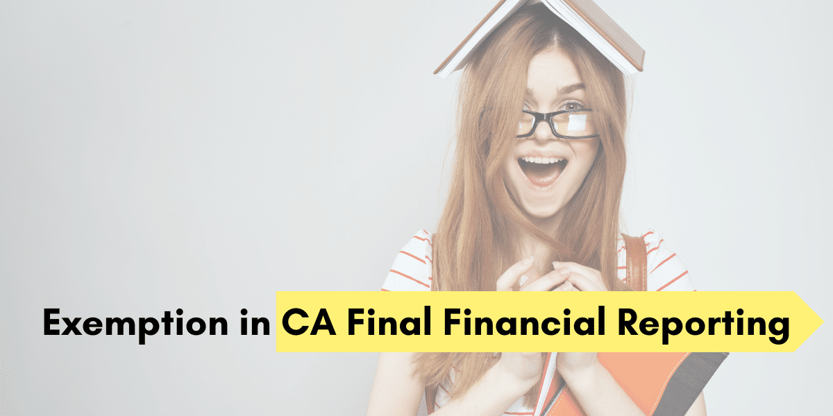 CA Final Financial Reporting