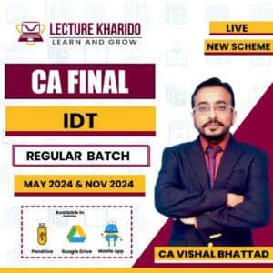CA Final IDT NEW Syllabus By CA Vishal Bhattad
