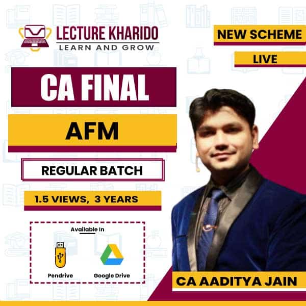 CA Final AFM By CA Aaditya Jain for may 2024 & Nov 2024