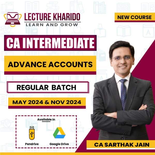 CA Inter Advance Accounts By Ca Sarthak Jain for May/Nov 2024