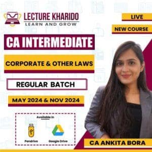 CA Inter Law by Ca Ankita Bora for May / Nov 2024