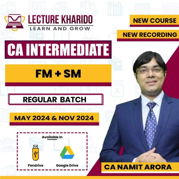 CA Inter FM & SM by namit arora for may / nov 2024