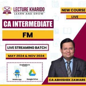 CA Inter FM Live Batch By CA Abhishek zaware for may 2024