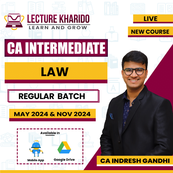 CA Inter Law By CA Indresh Gandhi for may / Nov 24