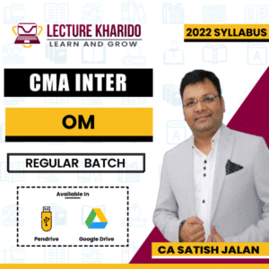 CMA Inter Operation Management for JUNE 2024 & Dec 2024 BY CA Satish Jalan