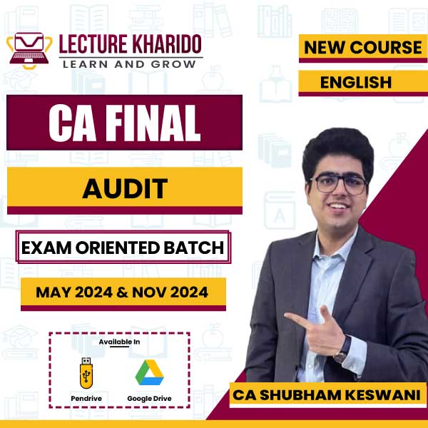 CA Final Audit By shubham keswani Exam Oriented batch for may 2024 & nov 2024