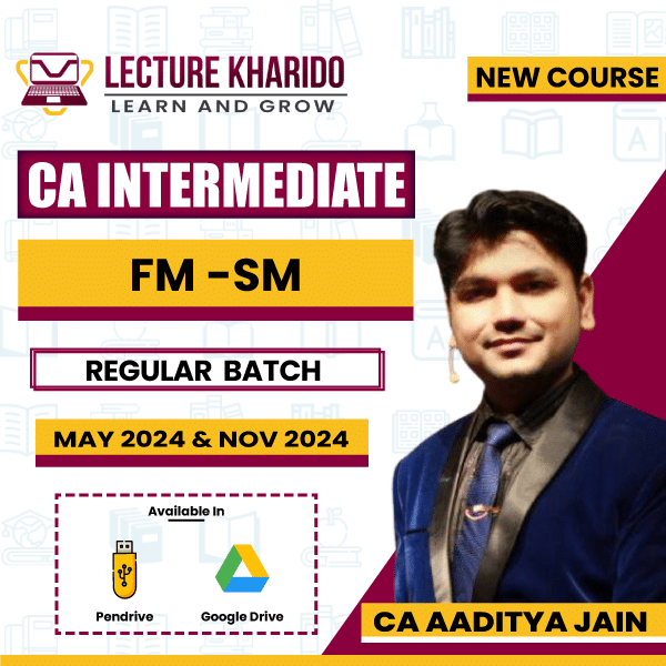 CA Inter FM SM By CA Aaditya Jain for may 2024 & Nov 2024