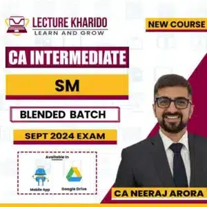 CA Inter SM by Neeraj Arora for Sept 2024
