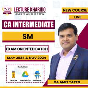 ca inter sm by ca amit tated Exam oriented batch for may 2024 & nov 2024