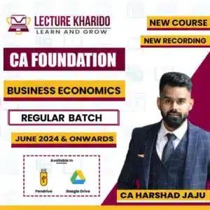 ca foundation business economics by ca harshad jaju for june 2024