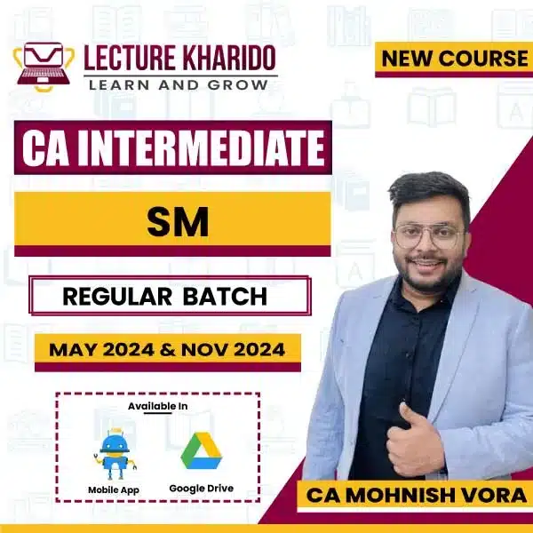 CA Inter SM By CA Mohnish Vora for may / Nov 24