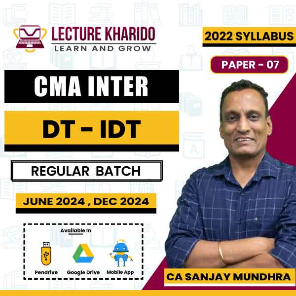 CMA Inter Taxation By CA Sanjay Mundhra June / Dec 2024