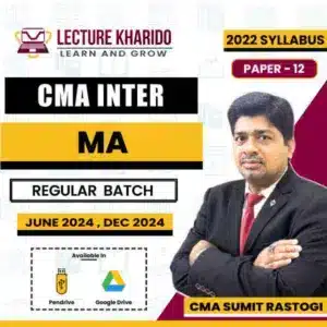 CMA Inter Management Accounting by CMA sumit rastogi for june 2024 & Dec 2024