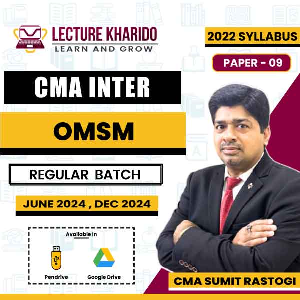 CMA Inter OMSM by CMA sumit rastogi for june 2024 & Dec 2024