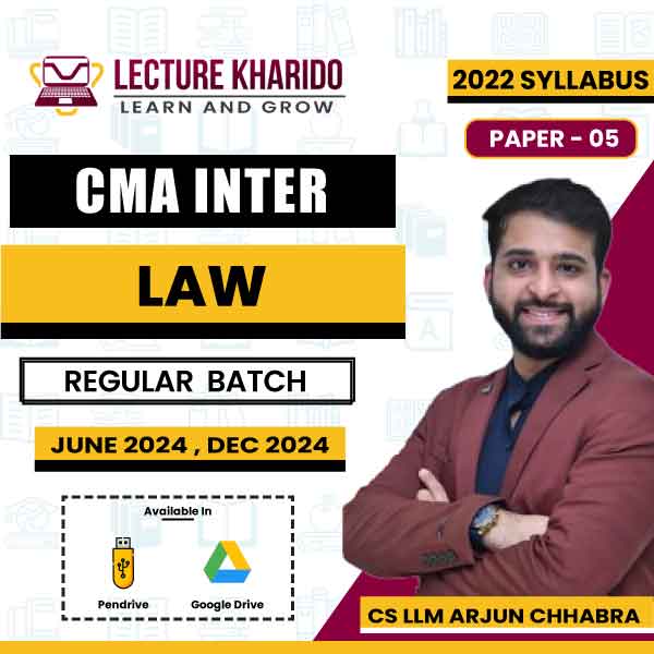 cma inter law regular batch by arjun chhabra for june 2024 & Dec 2024