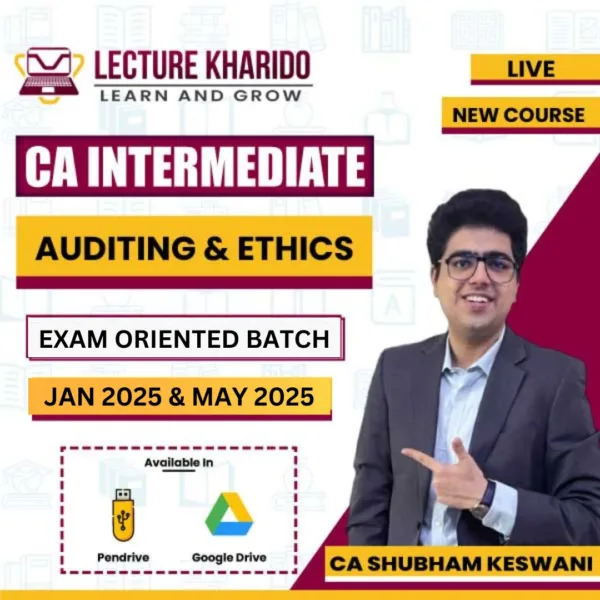 ca inter audit fast track batch by ca shubham keswani for jan 2025 & may 2025